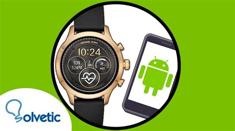 connect michael kors watch to android